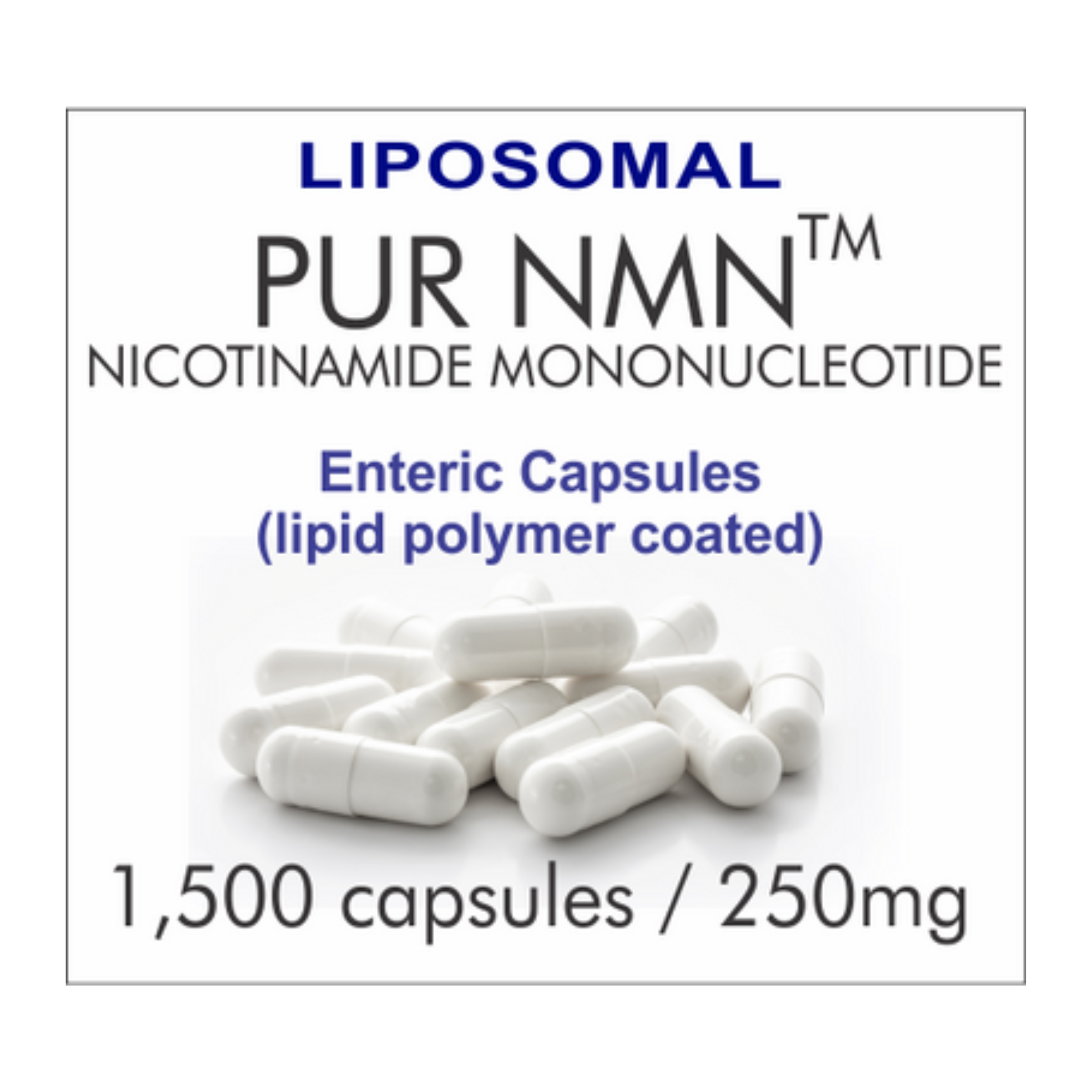 PUR N.M.N 1500E, 1,500 bulk capsules, 250mg, Liposomal NAD+ Boosting compound.